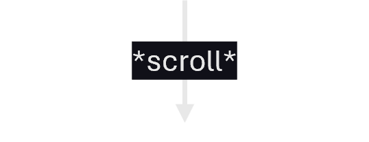 Scroll indicator with the text 'scroll' and an arrow pointing downwards.